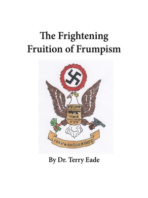 cover image of The Frightening Fruition of Frumpism